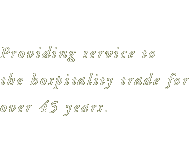 Providing service to the hospitaly trade for over 45 years.