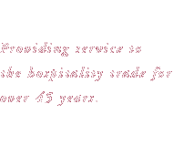 Providing service to the hospitaly trade for over 45 years.