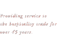 Providing service to the hospitaly trade for over 45 years.